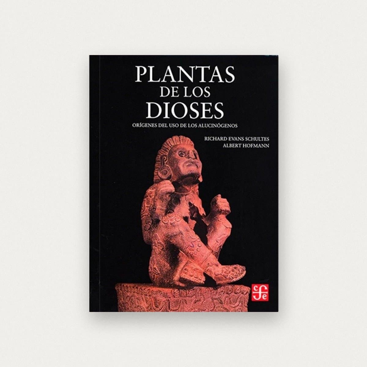 Plantas de los dioses: orígenes del uso de los alucinógenos