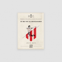 Portada Libro Yo me voy al Manzanares