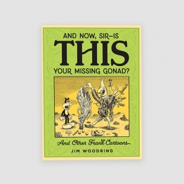 Portada Libro And Now, Sir—Is THIS Your Missing Gonad?