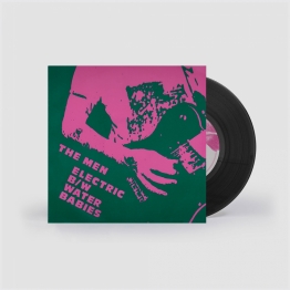 The Men - Electric b/w Water Babies