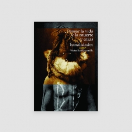 Portada Libro Pensar la vida y la muerte y otras banalidades 