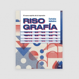 Portada Libro Risografía: El nuevo espíritu de la impresión