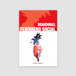 Portada Libro Dragon Ball: fenómeno social