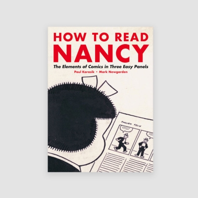 Portada Libro How to Read Nancy: The Elements of Comics in Three Easy Panels