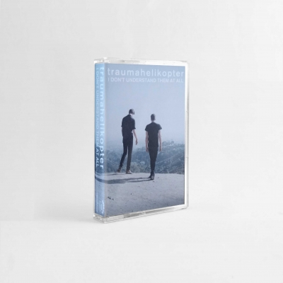 Traumahelikopter - I don't Understand them All