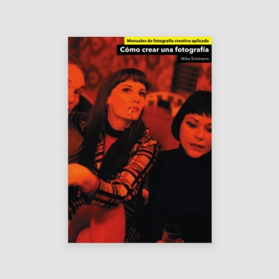 Portada Libro Cómo crear una fotografía