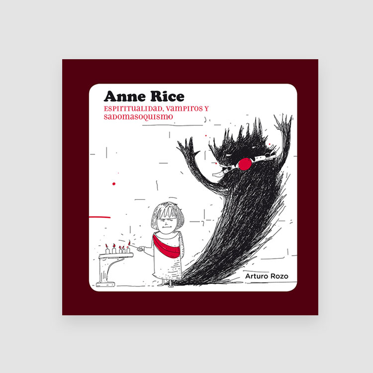Portada Libro Anne Rice. Espiritualidad, vampiros y sadomasoquismo