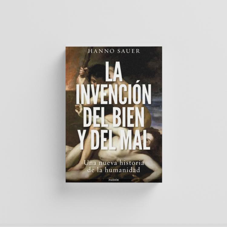 La invención del bien y del mal