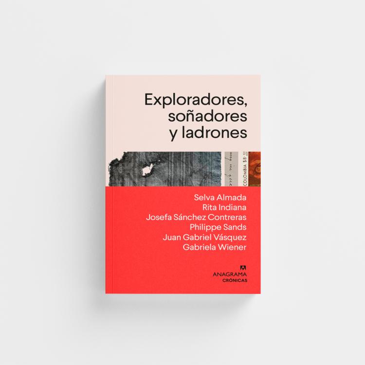 Exploradores, soñadores y ladrones