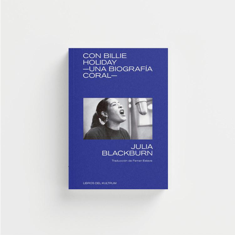 Con Billie Holiday: Una biografía coral portada.