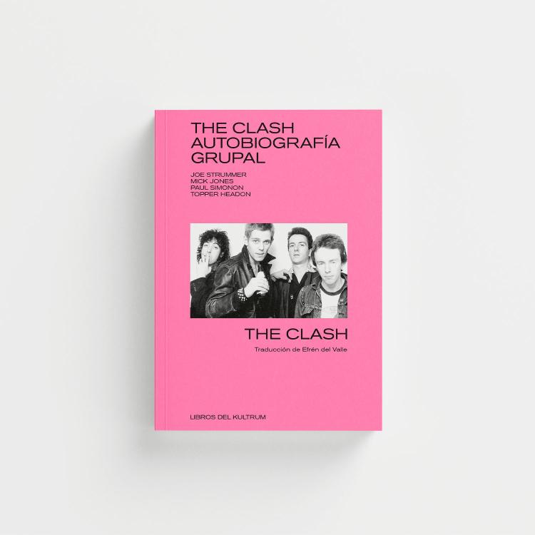 THE CLASH AUTOBIOGRAFÍA GRUPAL portada.