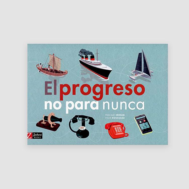 Portada libro - El progreso no para nunca 