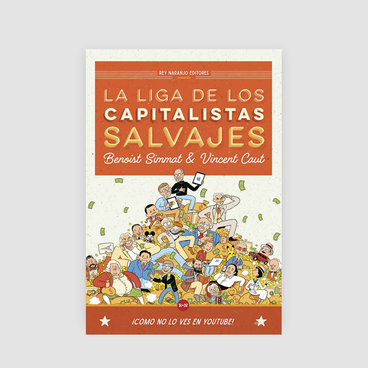 Portada  La liga de los capitalistas salvajes